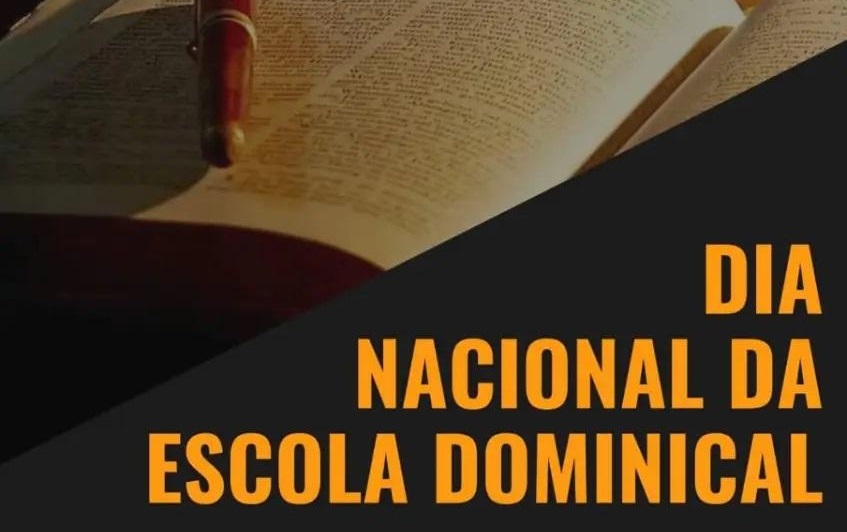 Dia Nacional da Escola Dominical: Educação e Fé Caminhando Juntas