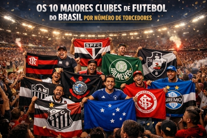 Ranking: os maiores clubes do Brasil por torcida
